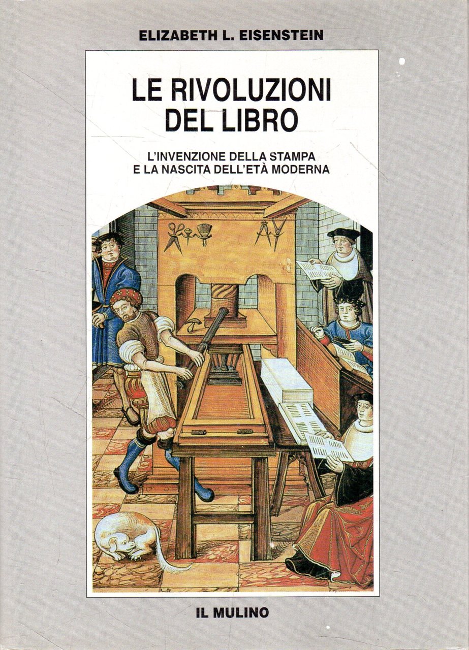 Le rivoluzioni del libro : l'invenzione della stampa e la …