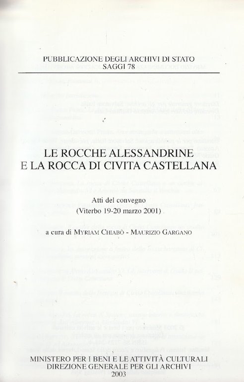 Le rocche alessandrine e la rocca di Civita Castellana : atti del Convegno, Viterbo 19-20 marzo 2001
