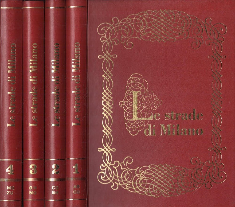 Le strade di Milano: storia della città attraverso la sua …