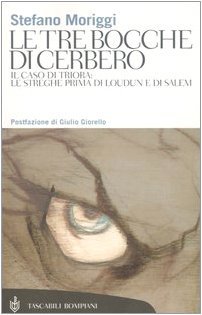 Le tre bocche di Cerbero. Il caso di Triora: le …