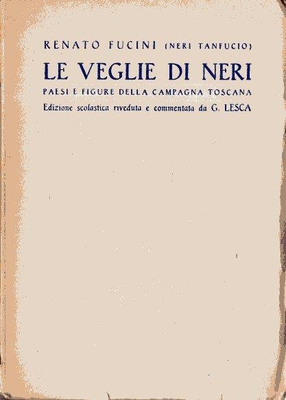 Le veglie di Neri: Paesi e figure della campagna toscana