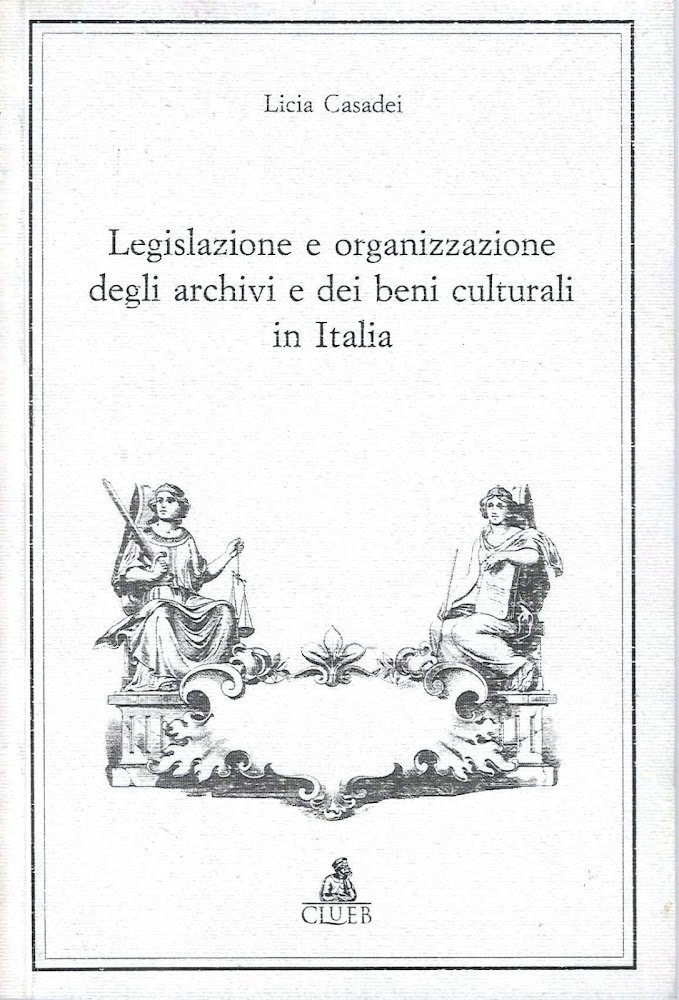 Legislazione e organizzazione degli archivi e dei beni culturali in …