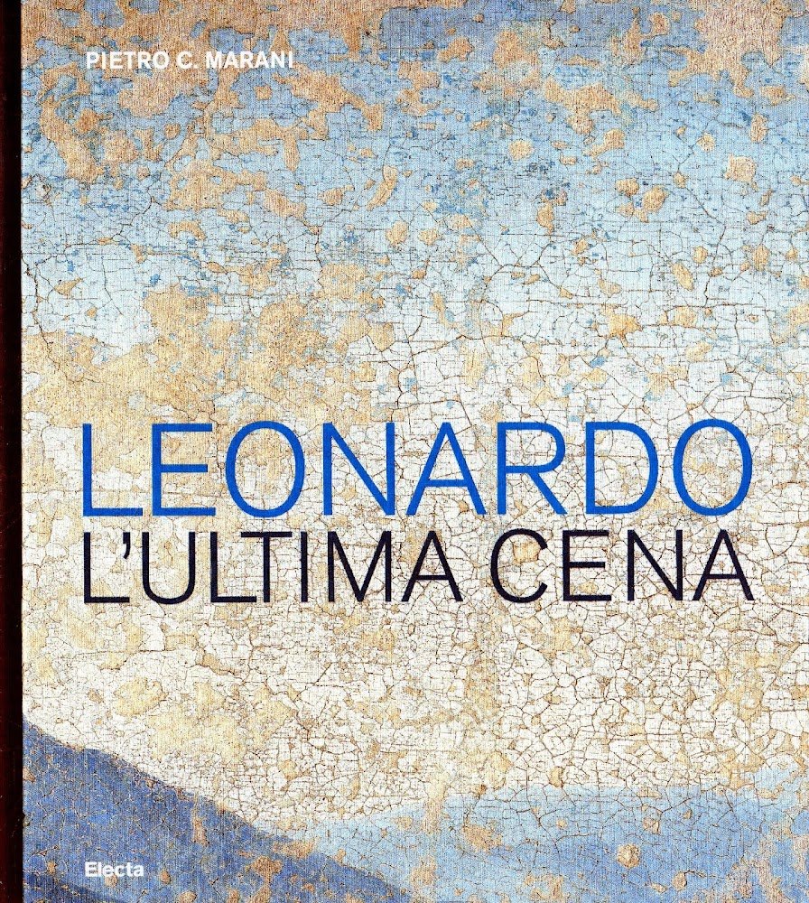 Leonardo : l' Ultima cena