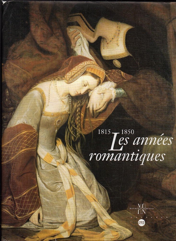 Les annè romantiques 1815 -1850