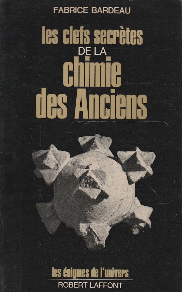 Les clefs secrètes de la chimie des Anciens