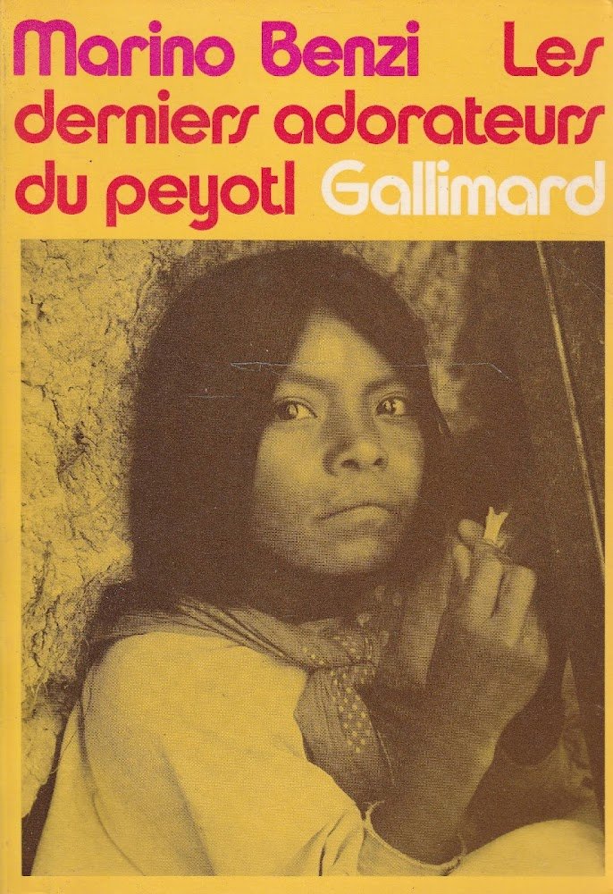 Les derniers adorateurs du peyotl. Croyances, coutumes et mythes des …