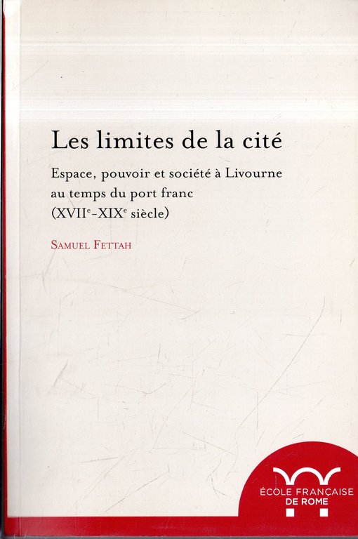 Les limites de la cité : espace, pouvoir et societé …