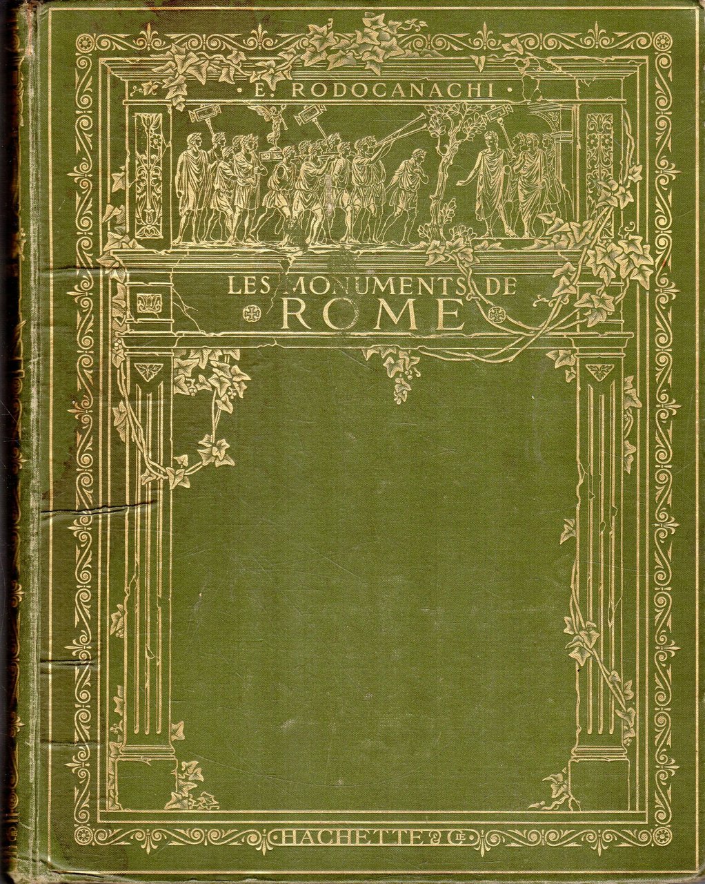 Les Monuments de Rome. Aprés la chute de l'empire