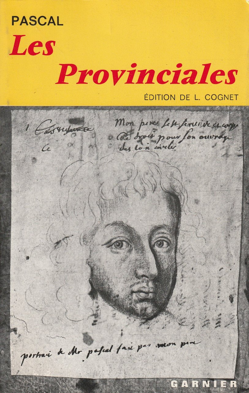 Les Provinciales ou Les Lettres écrits par Louis de Montalte …