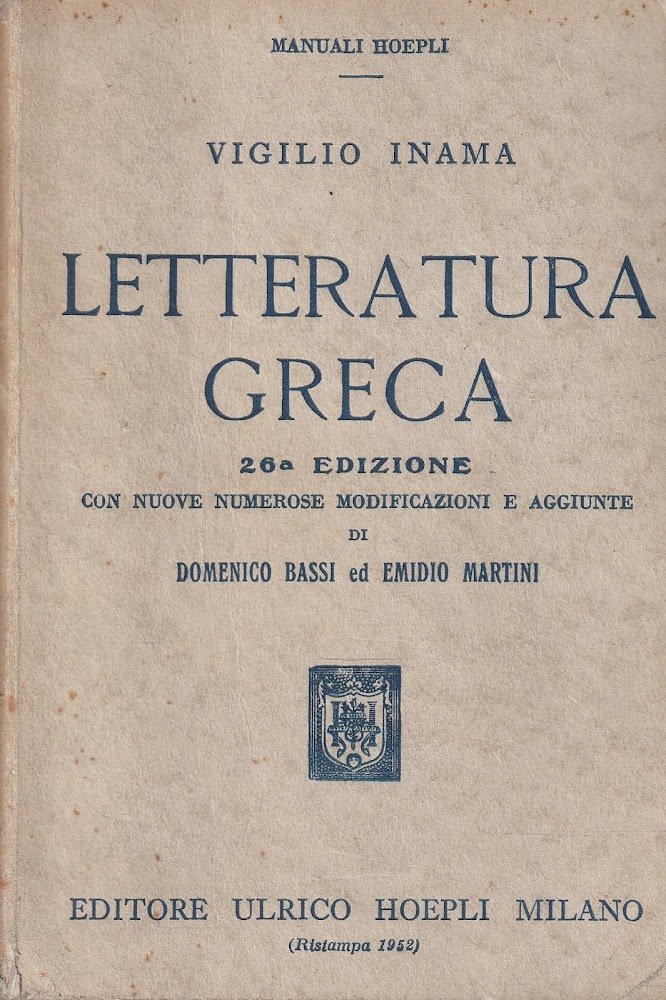 Letteratura greca 26^ edzione con nuove modificazioni e aggiunte di …
