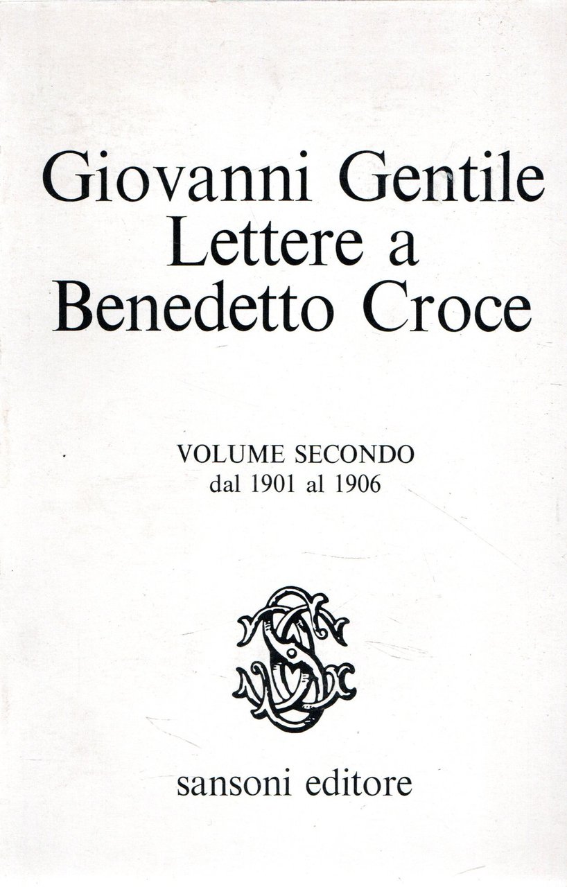 Lettere a Benedetto Croce (vol. II) | Immagine principale