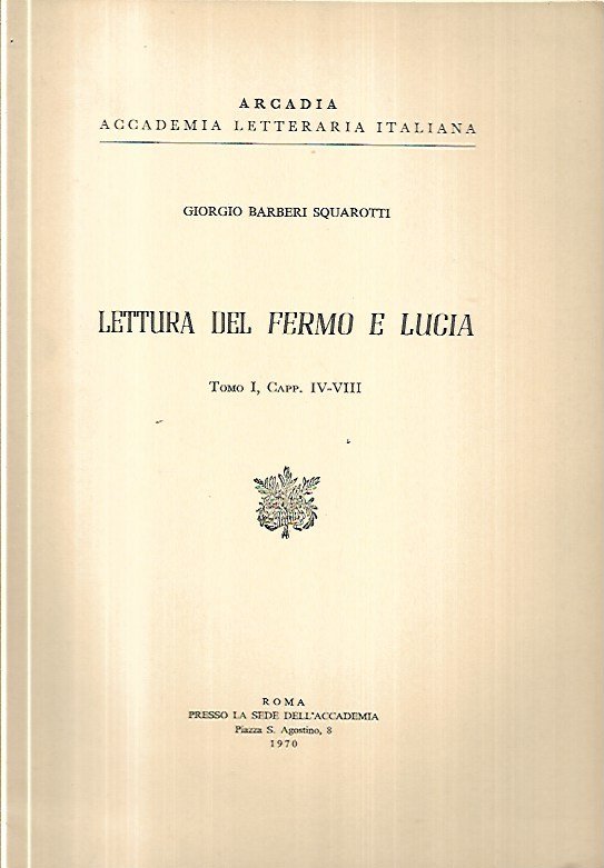 Lettura del Fermo e Lucia, Tomo I, Capp. IV-VIII