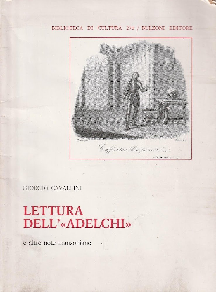 Lettura dell' "Adelchi" e altre note manzoniane