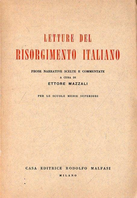 Letture del Risorgimento italiano: prose narrative scelte e commentate
