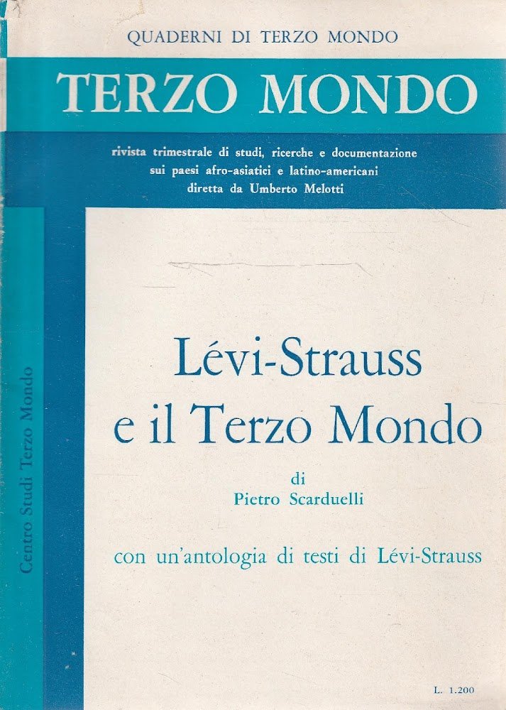 Lévi-Strauss e il Terzo Mondo con un'antologia di testi di …