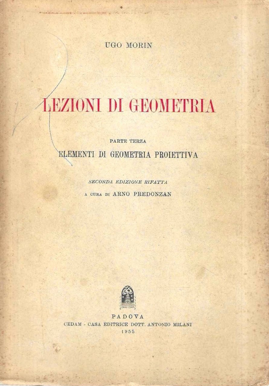 Lezioni di geometria, parte terza: elementi di geometria proiettiva