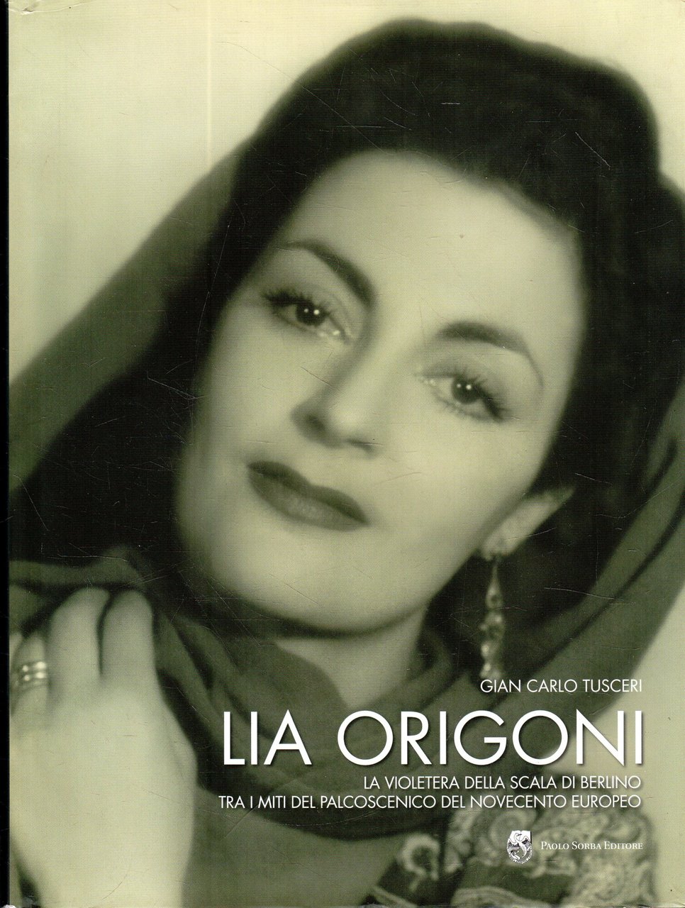 Lia Origoni : la violetera della Scala di Berlino tra …