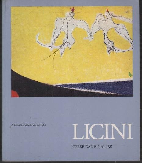 Licini: Opere dal 1913 al 1957