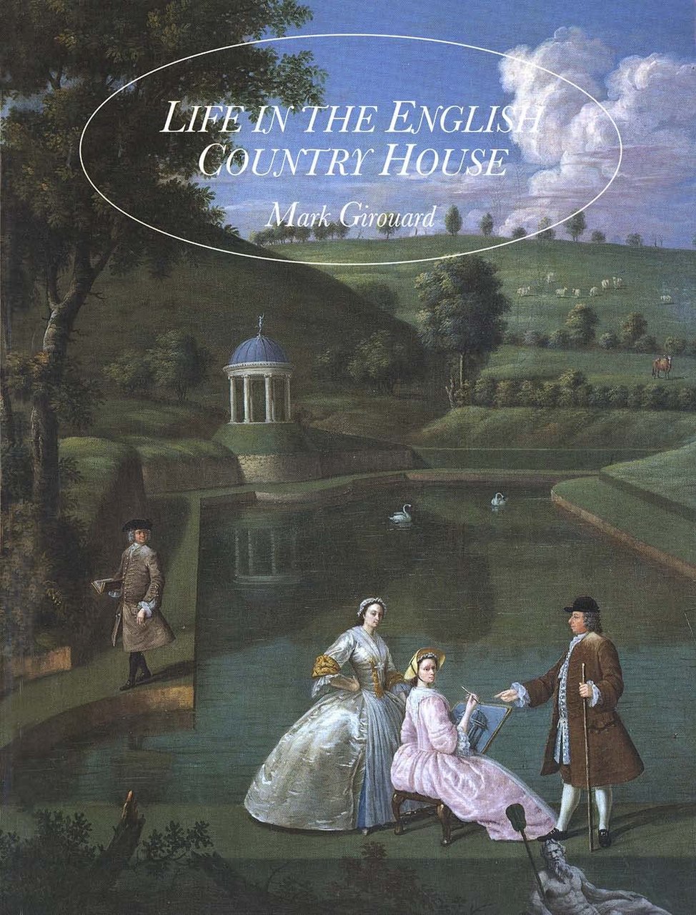 Life in the English Country House: A Social and Architectural …