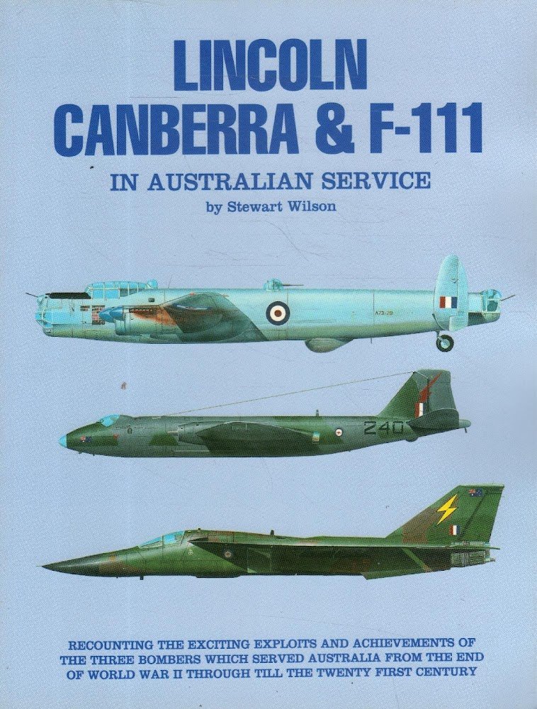 Lincoln Caberra &amp; F-111 in Australian Service