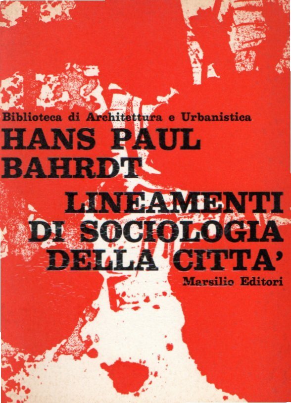 Lineamenti di sociologia della città