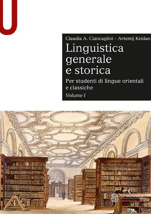 Linguistica generale e storica. Per studenti di lingue orientali e …