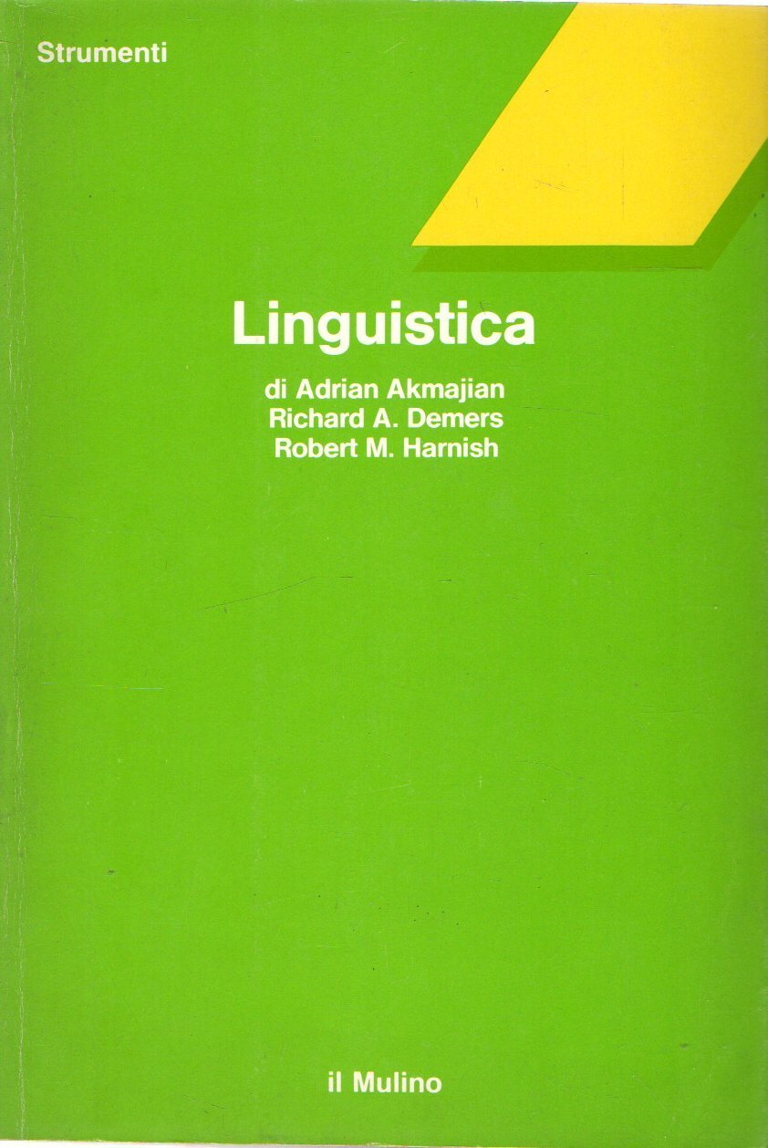 Linguistica. Introduzione al linguaggio e alla comunicazione