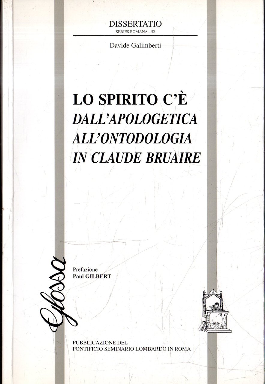 Lo spirito c'è : dall'apologetica all'ontodologia in Claude Bruaire
