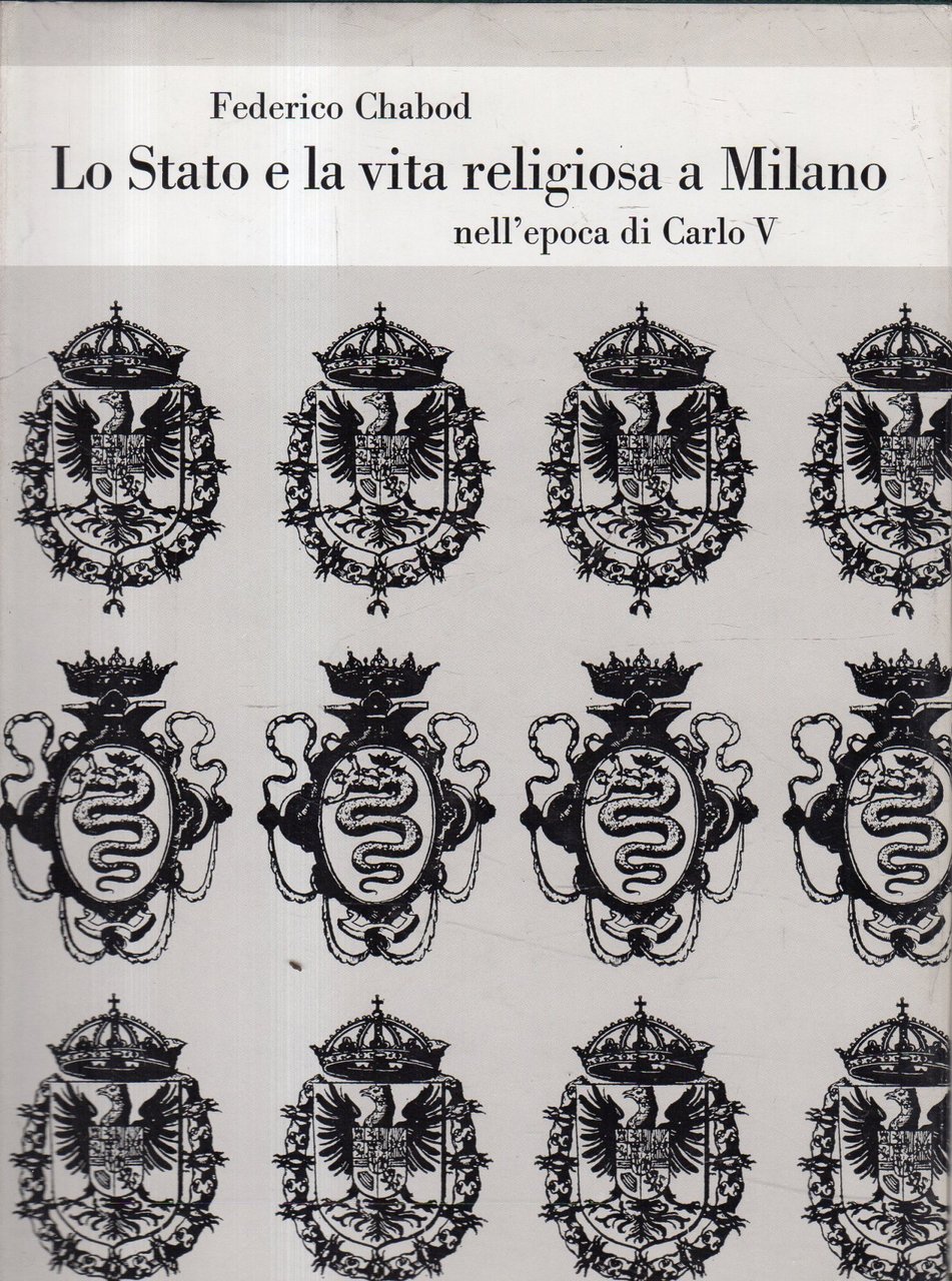 Lo Stato e la vita religiosa a Milano nell'epoca di …