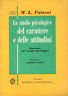 Lo studio psicologico del carattere e delle attitudini