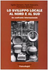 Lo sviluppo locale al Nord e al Sud : un …