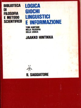 Logica giochi linguistici e informazione