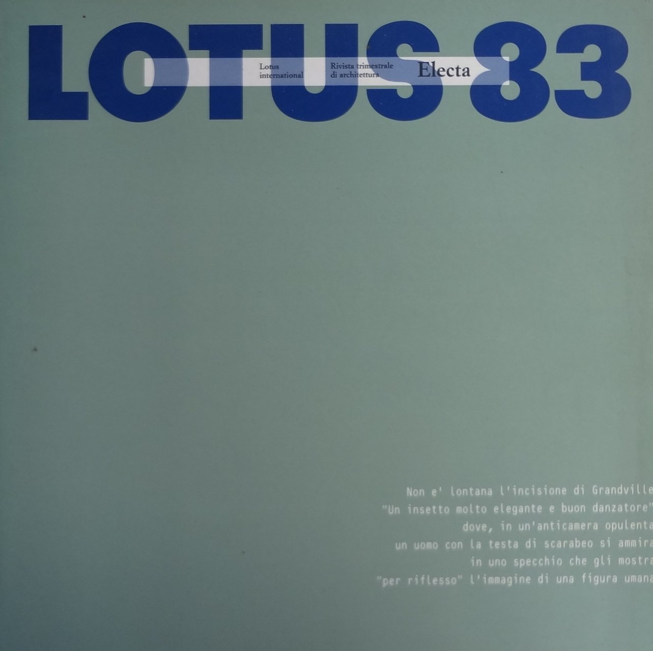 Lotus 83: Architettura italiana allo specchio