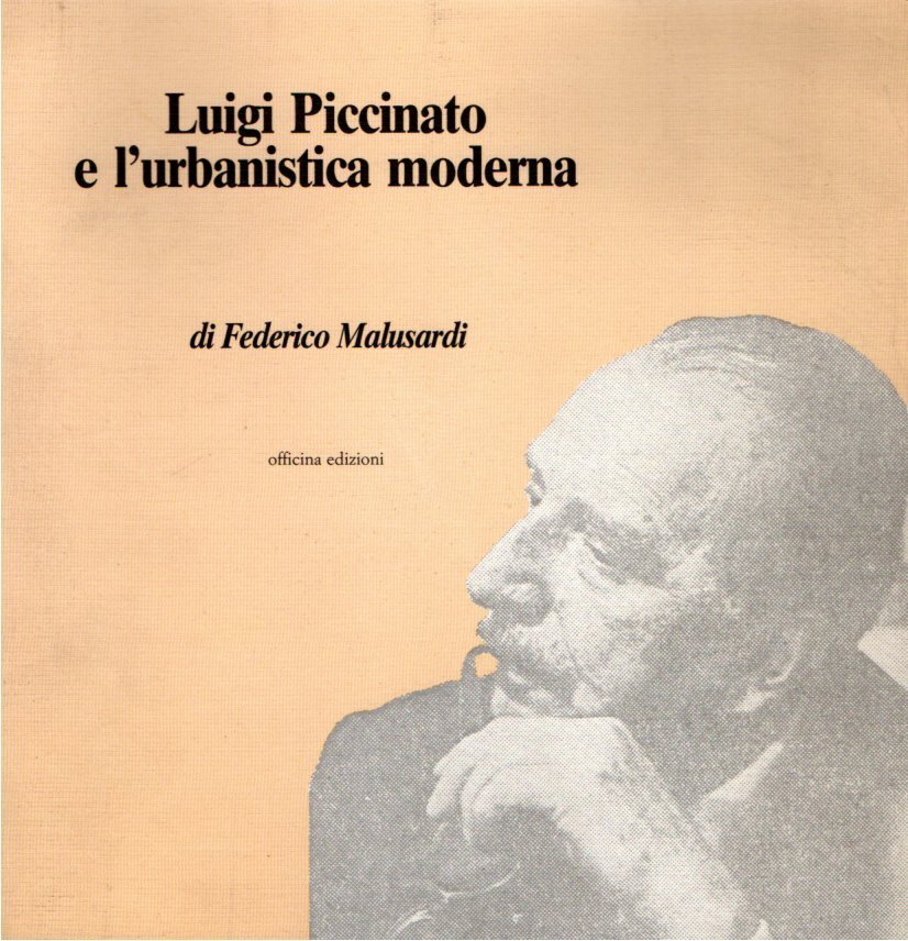 Luigi Piccinato e l'urbanistica moderna