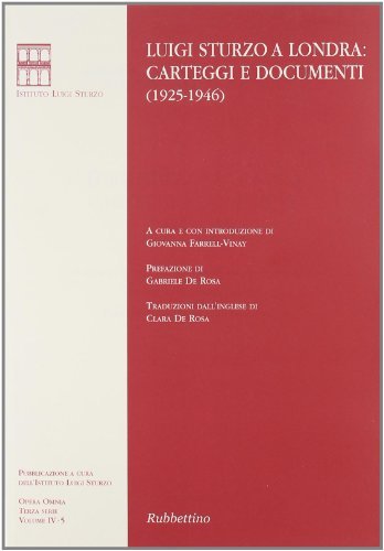Luigi Sturzo a Londra: carteggi e documenti (1925-1946)