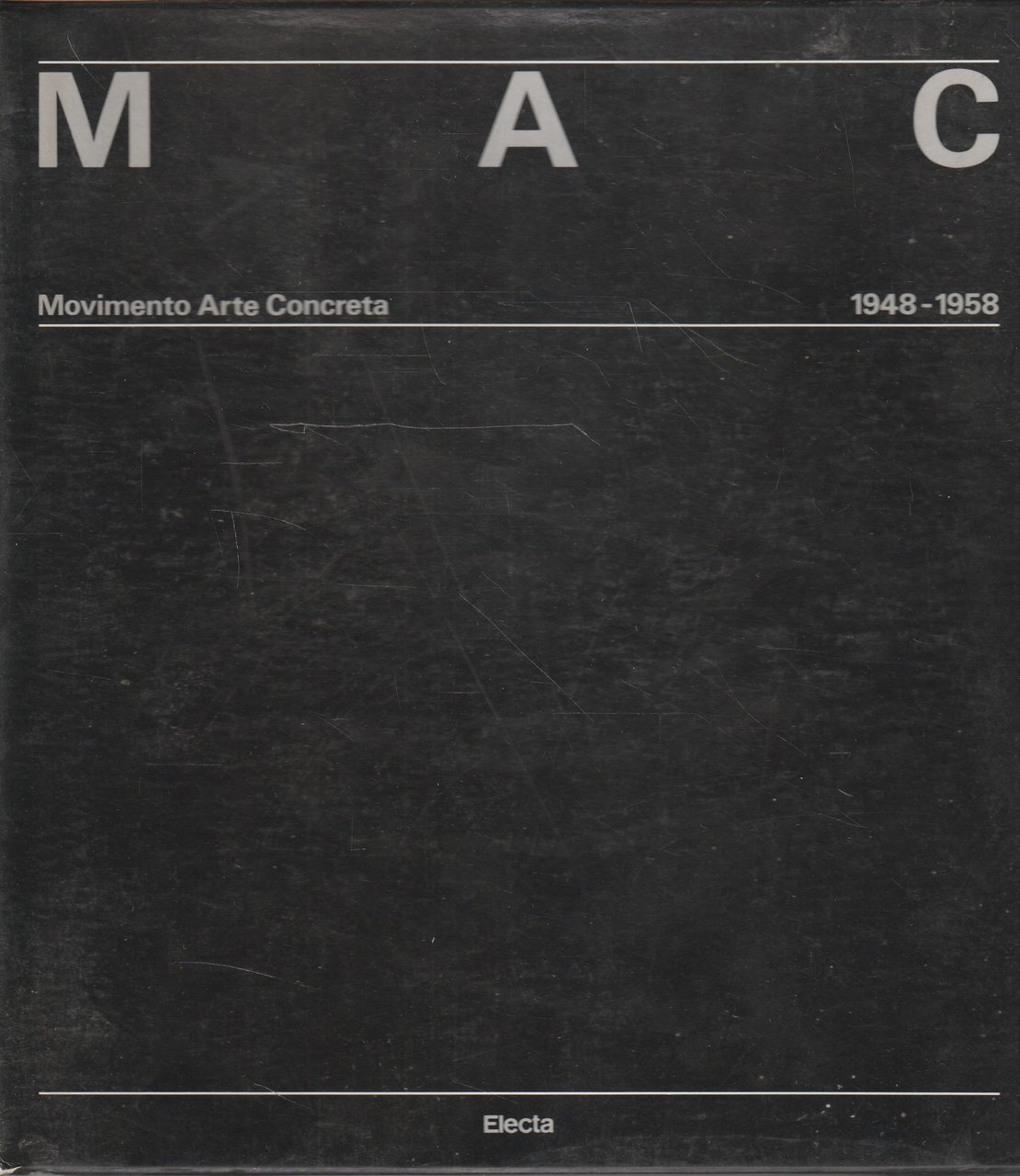 M. A. C. : Movimento Arte Concreta, 1948-1958 - 2 …