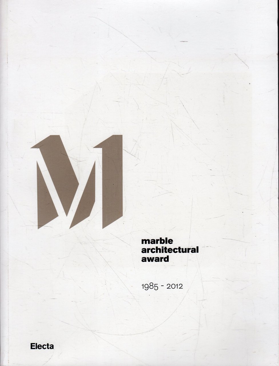 M : Marble architectural award : 1985-2012