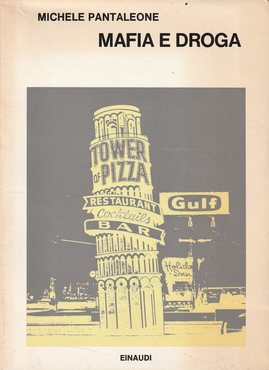 Mafia e droga di Michele Pantaleone