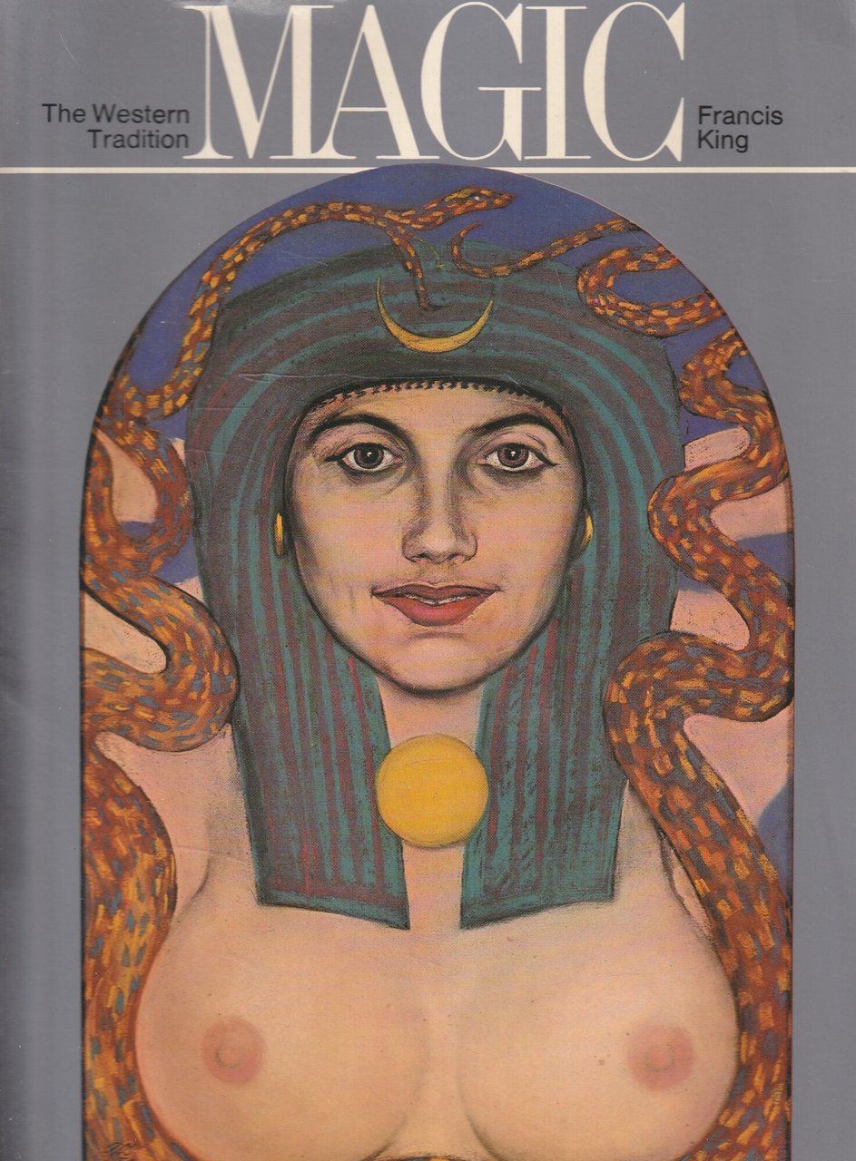 Magic. The Western Tradition