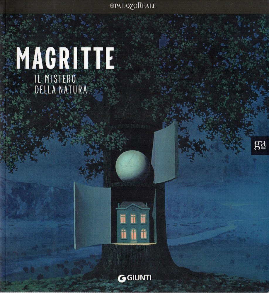 Magritte: il mistero della natura. Catalogo della mostra (Milano, 22 …