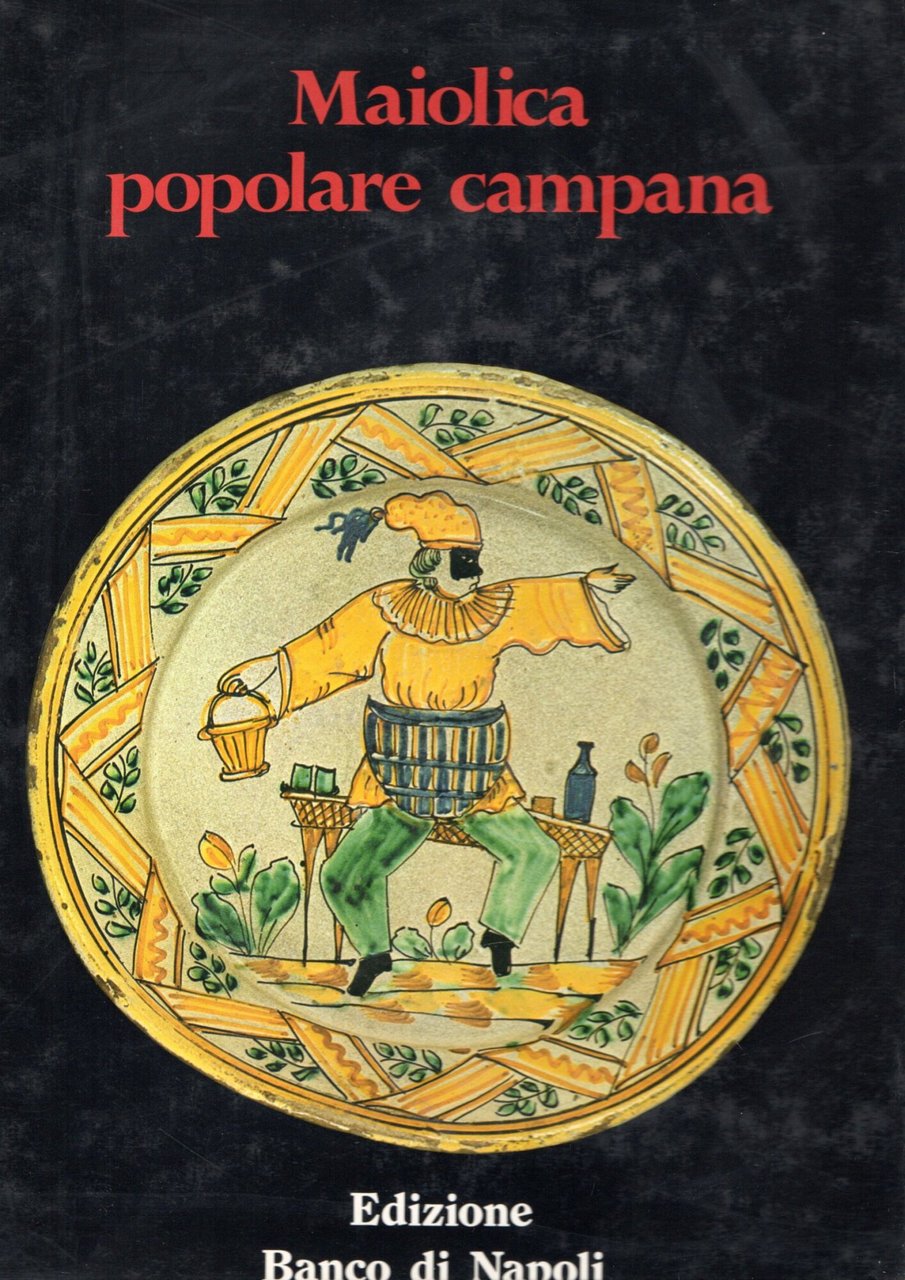 Maiolica popolare campana | Immagine principale