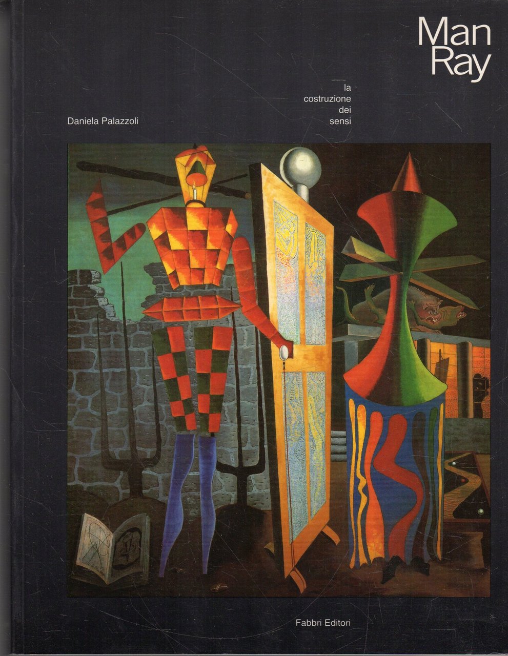 Man Ray: la costruzione dei sensi