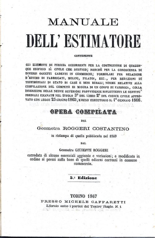 Manuale dell'estimatore contenente gli elementi di perizia occorrenti per la … | Immagine Gallery 2