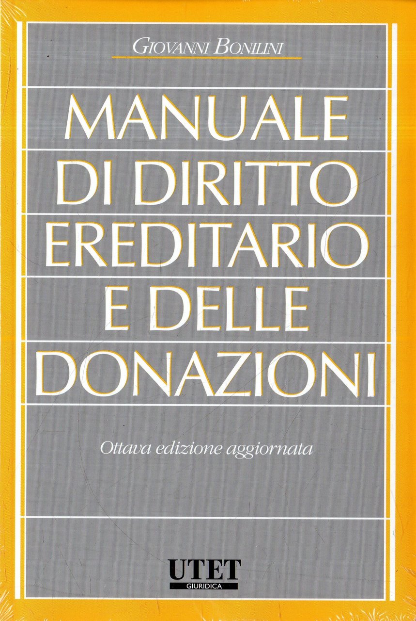 Manuale di diritto ereditario e delle donazioni