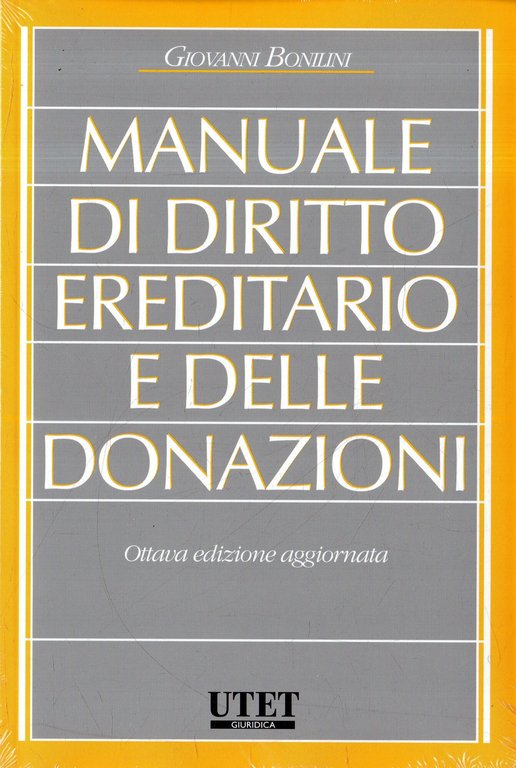 Manuale di diritto ereditario e delle donazioni