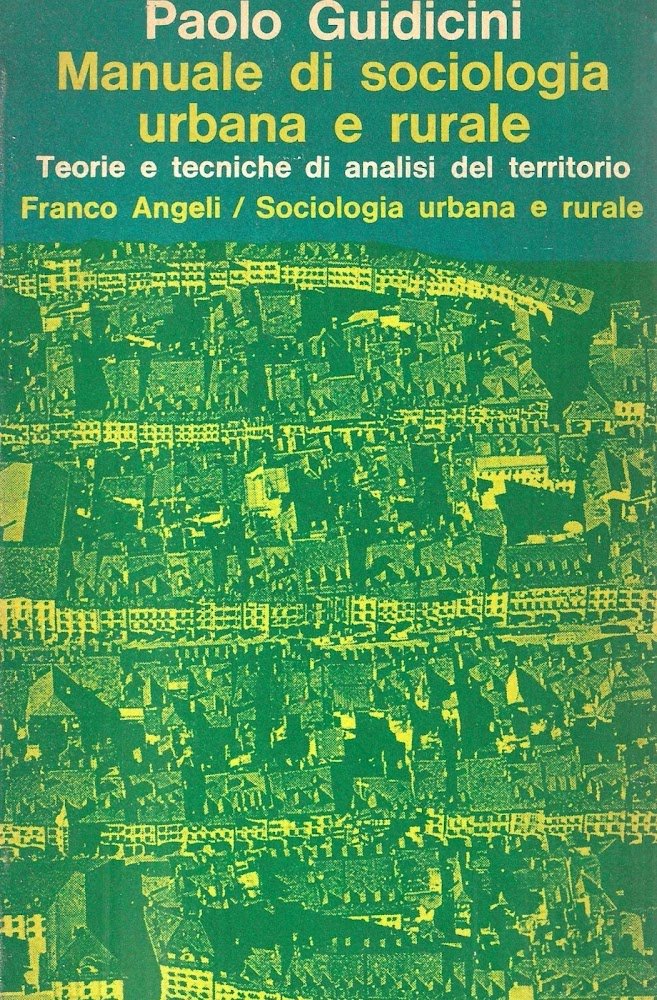 Manuale di sociologia urbana e rurale. Teorie e tecniche di …