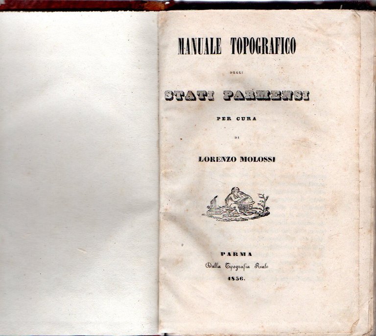 MANUALE TOPOGRAFICO DEGLI STATI PARMENSI