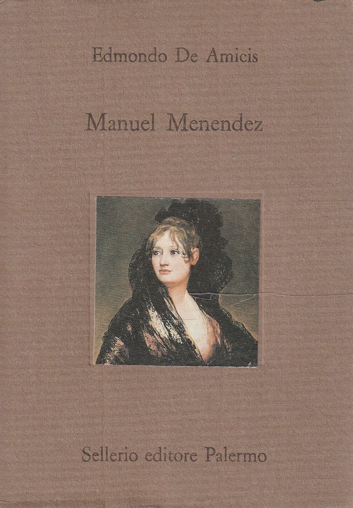 Manuel Menendez di Edmondo De Amicis