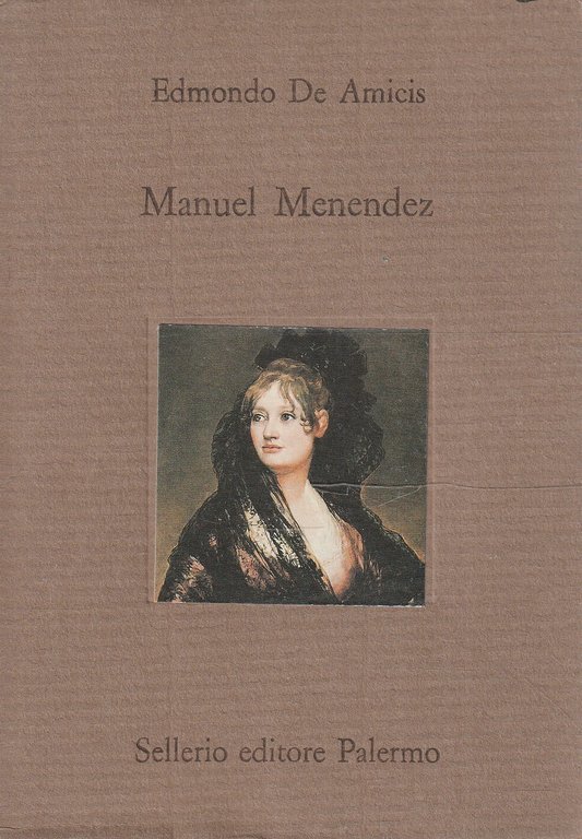 Manuel Menendez di Edmondo De Amicis | Immagine Gallery 2