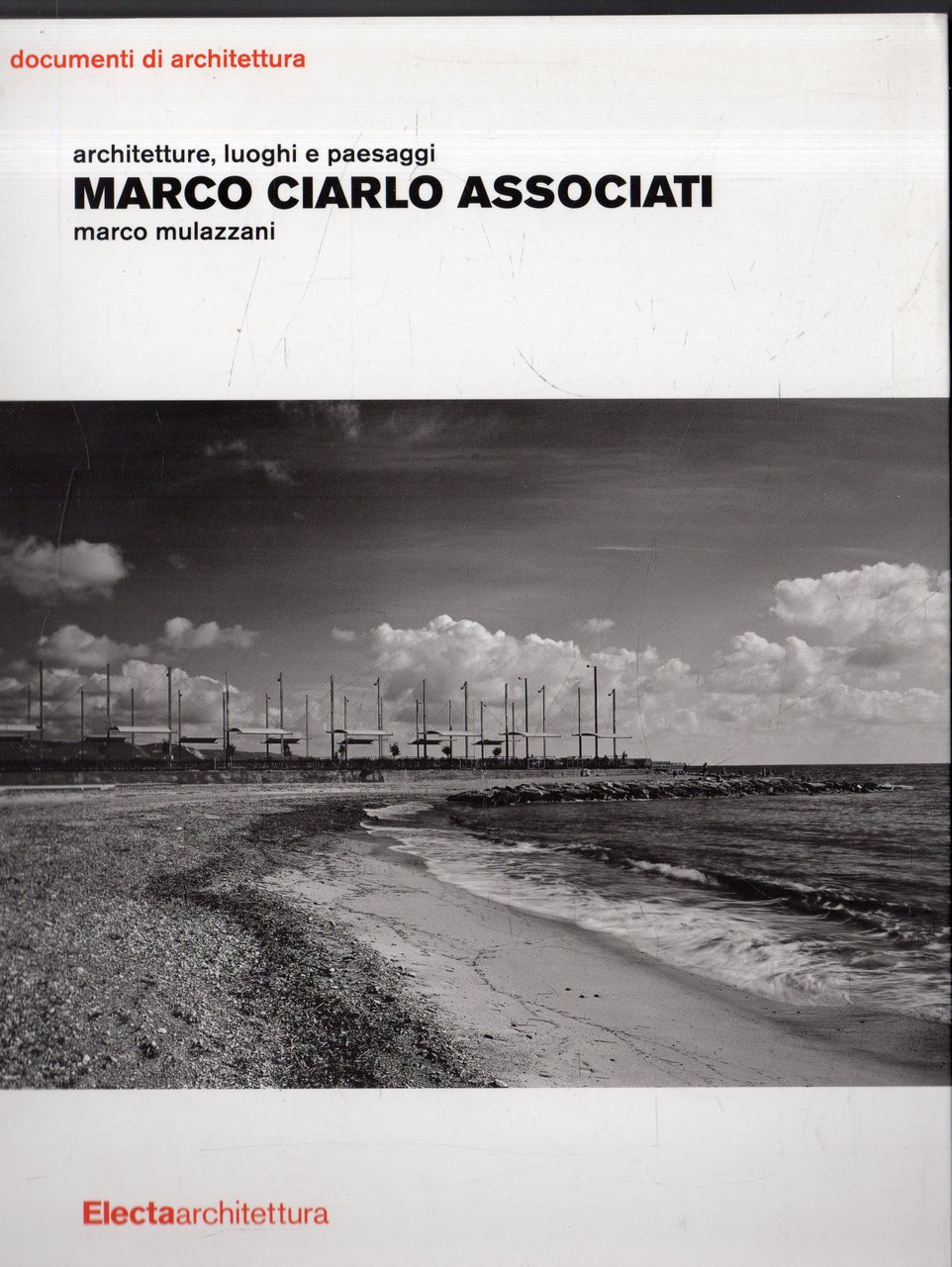 Marco Ciarlo Associati. Architettura, luoghi e paesaggi